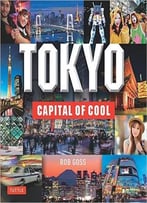 Tokyo: Capital Of Cool