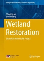 Wetland Restoration: Shanghai Dalian Lake Project