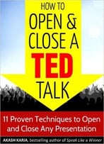 Akash Karia – How To Open And Close A Ted Talk