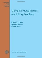 Complex Multiplication And Lifting Problems
