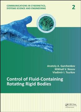 Control Of Fluid-Containing Rotating Rigid Bodies