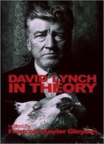 David Lynch: In Theory
