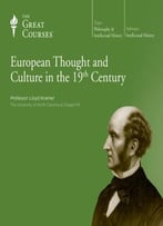 European Thought And Culture In The 19th Century [Ttc Audio] {Repost}