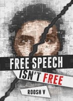 Free Speech Isn’T Free: How 90 Men Stood Up Against The Globalist Establishment — And Won
