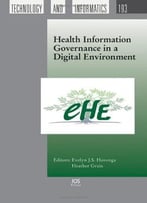 Health Information Governance In A Digital Environment