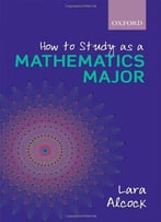 How To Study As A Mathematics Major