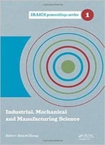 Industrial, Mechanical And Manufacturing Science (Iraics Proceedings)
