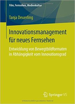 Innovationsmanagement Für Neues Fernsehen