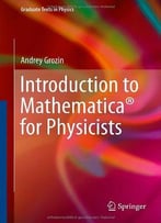 Introduction To Mathematica For Physicists