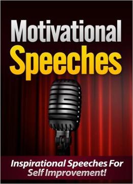 Kevin Johnson – Motivational Speeches: Inspirational Speeches For Self Improvement