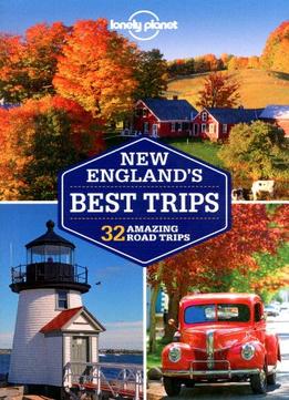 Lonely Planet New England’S Best Trips (Travel Guide)