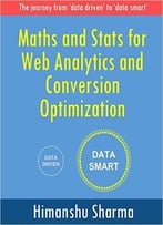 Maths And Stats For Web Analytics And Conversion Optimization