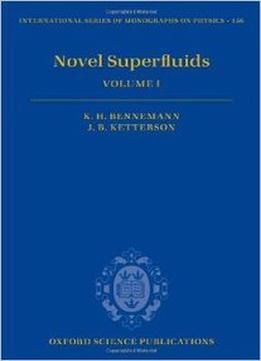 Novel Superfluids: Volume 1