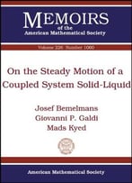On The Steady Motion Of A Coupled System Solid-Liquid