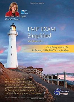 Pmp® Exam Simplified: Updated For 2016 Exam