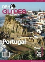 Portugal Country Travel Guide 2013: Attractions, Restaurants, And More…