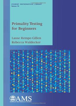 Primality Testing For Beginners