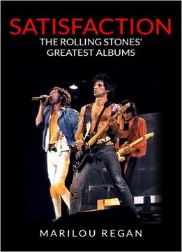 Satisfaction: The Rolling Stones’ Greatest Albums