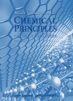 Study Guide For Chemical Principles, 6th Edition