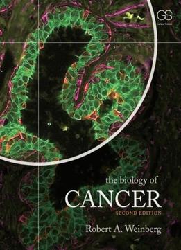 The Biology Of Cancer (2Nd Edition)