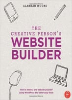 The Creative Person’S Website Builder