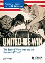 The Second World War And The Americas 1933-45