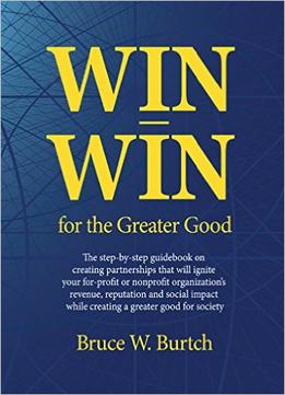Win-Win For The Greater Good