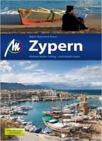 Zypern: Reisehandbuch Mit Vielen Praktischen Tipps, Auflage: 4