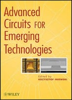Advanced Circuits For Emerging Technologies