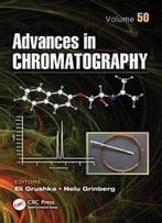 Advances In Chromatography, Volume 50