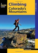 Climbing Colorado’S Mountains