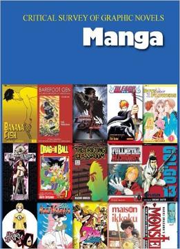 Critical Survey Of Graphic Novels: Manga