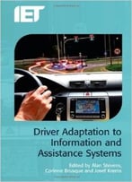Driver Adaption To Information And Assistance Systems