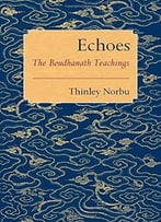 Echoes: The Boudhanath Teachings