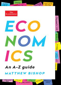 Economics (An A-Z Guide) (3Rd Edition)