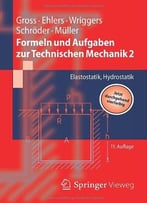 Formeln Und Aufgaben Zur Technischen Mechanik 2: Elastostatik, Hydrostatik, Auflage: 11