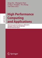 High Performance Computing And Applications