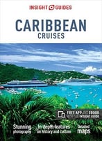 Insight Guides: Caribbean Cruises, 3rd Edition