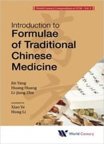 Introduction To Formulae Of Traditional Chinese Medicine