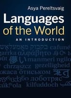 Languages Of The World: An Introduction