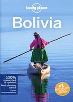 Lonely Planet Bolivia, 9th Edition