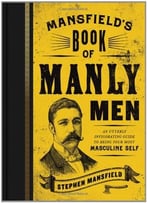 Mansfield’S Book Of Manly Men
