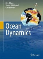 Ocean Dynamics By Dirk Olbers