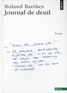 Roland Barthes, Journal De Deuil : 26 Octobre 1977-15 Septembre 1979