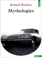 Roland Barthes, Mythologies