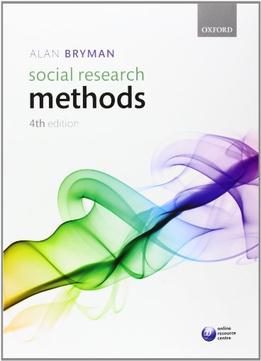 Social Research Methods, 4Th Edition