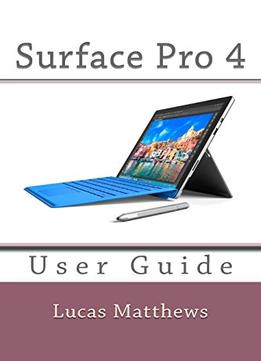Surface Pro 4: User Guide