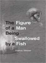 The Figure Of A Man Being Swallowed By A Fish