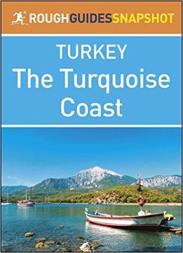 Turkey – The Turquoise Coast