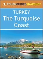 Turkey – The Turquoise Coast